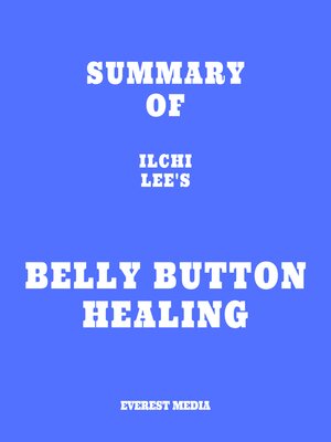 cover image of Summary of Ilchi Lee's Belly Button Healing